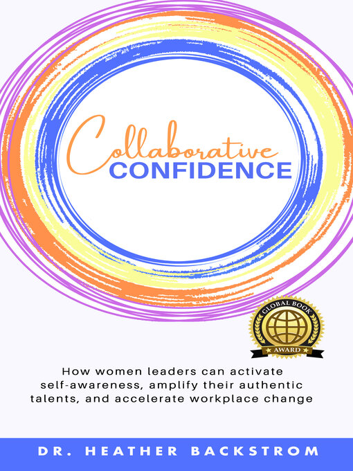 Title details for Collaborative Confidence by Dr. Heather Backstrom - Available